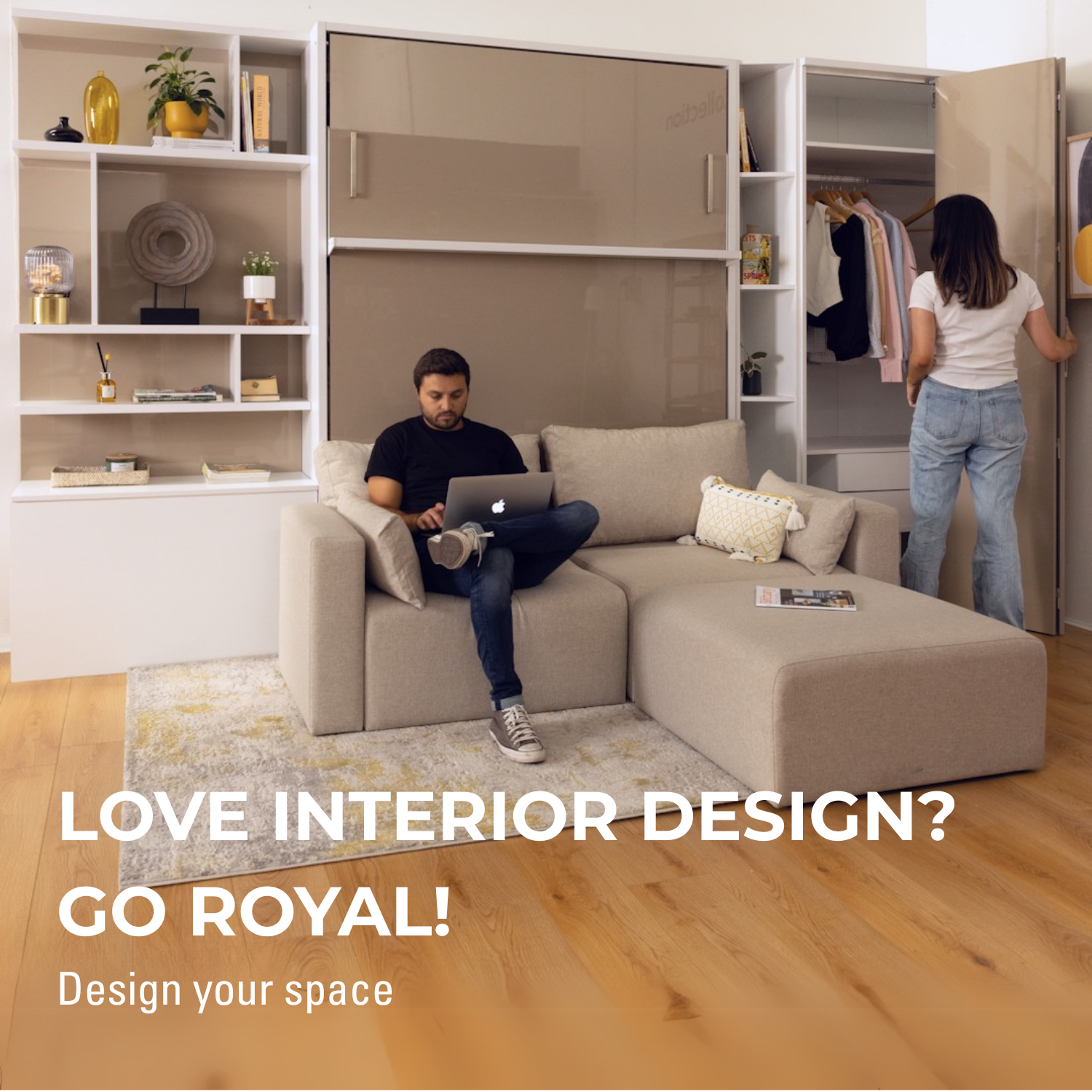 Design your space!
